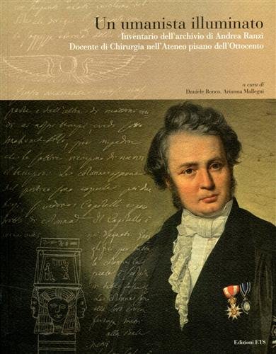 Un umanista illuminato. Inventario dell'archivio di Andrea Ranzi Docente di …