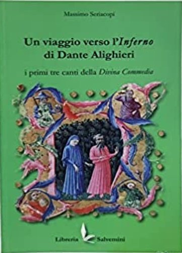 Un viaggio verso l'Inferno di Dante Alighieri. I primi tre …