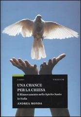 Una chance per la Chiesa. Il Rinnovamento nello Spirito Santo …