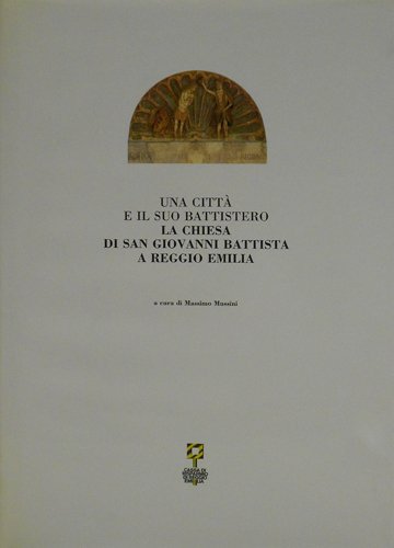 Una città e il suo battistero. La chiesa di San …
