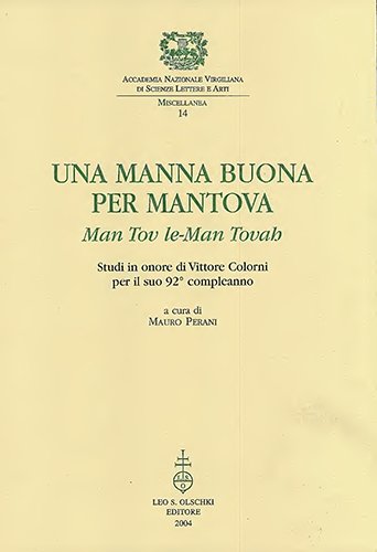 Una Manna buona per Mantova. Man tov le-Man Tovah. Studi …