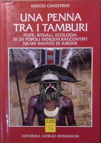 Una penna tra i tamburi. Feste , rituali, ecologia di …