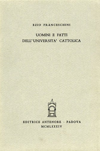 Uomini e fatti dell'Università Cattolica.