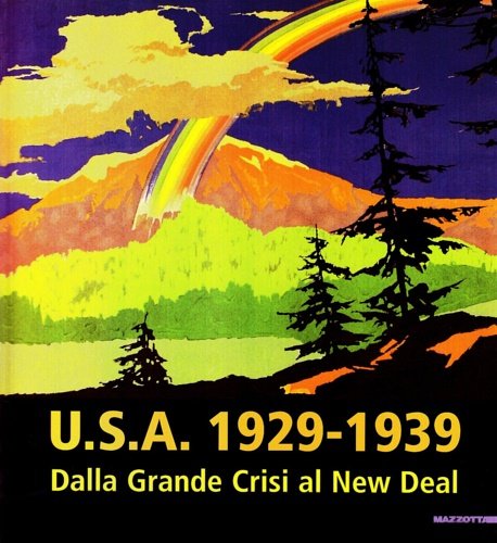 Usa 1929-1939. Dalla grande crisi al New Deal.