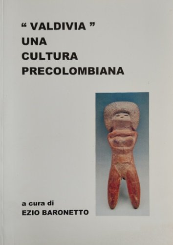 "Valdivia". Una cultura precolombiana.