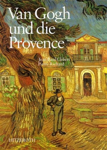 Van Gogh und die Provence.