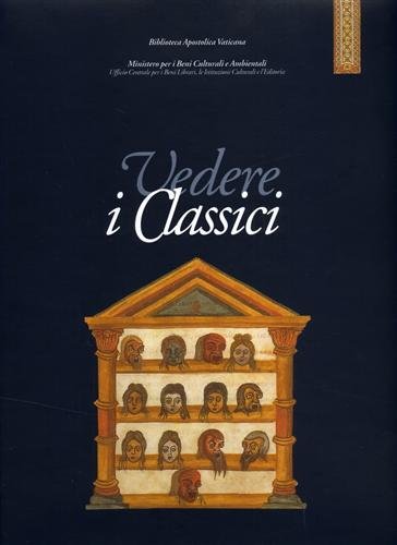 Vedere i classici. L'illustrazione libraria dei testi antichi dall'età romana …