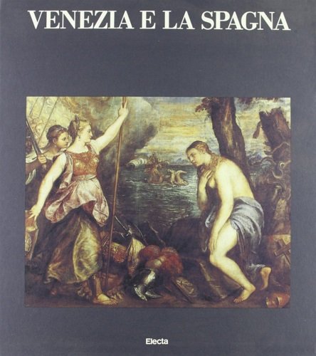 Venezia e la Spagna. | Immagine principale