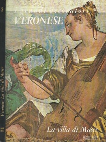 Veronese. La villa di Maser.