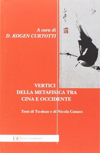 Vertici della metafisica fra Cina e Occidente,