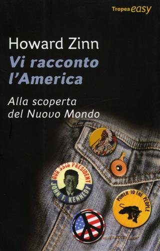 Vi racconto l'America. Alla scoperta del Nuovo Mondo.