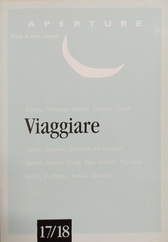 Viaggiare. Num.monografico della rivista "Aperture - Punti di vista a …