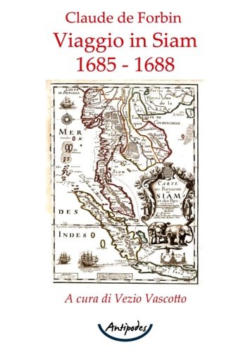 Viaggio in Siam. (1685 - 1688)