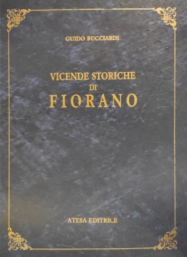 Vicende storiche di Fiorano.