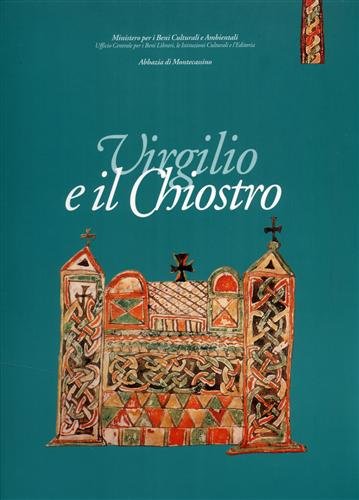 Virgilio e il chiostro. Manoscritti di autori classici e civiltà …