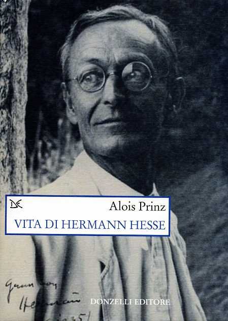 Vita di Hermann Hesse.