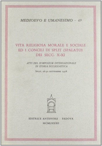 Vita religiosa morale e sociale ed i Concili di Split …