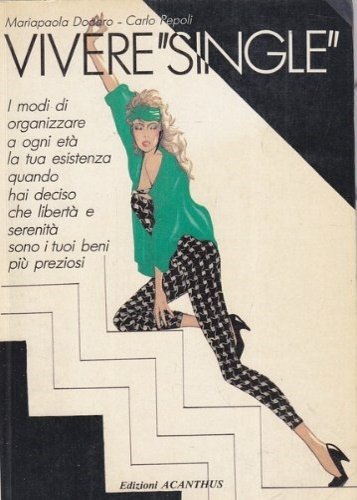 Vivere single.