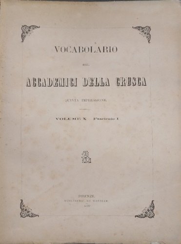 Vocabolario degli Accademici della Crusca. vol.X, fascicolo I: Me- Micidiale.
