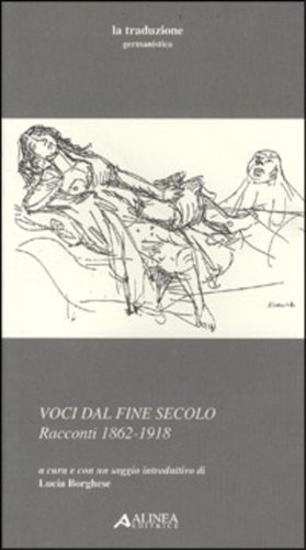Voci dal fine secolo. Racconti 1862-1918.