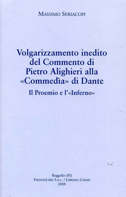 Volgarizzamento inedito del Commento di Pietro Alighieri alla "Commedìa" di …