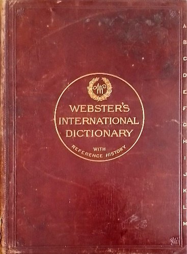 Webster's International Dictionary of the english language. 1906 with Reference …