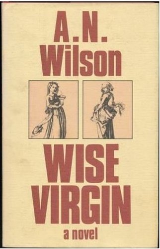 Wise Virgin. A Novel.