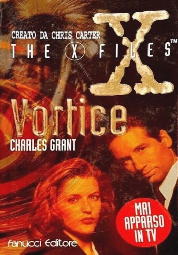 X-Files. Vortice.