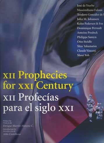 XII Prophecies for XXI Century.