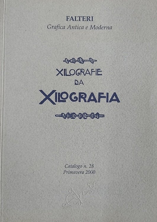 Xilografie da "Xilografia". Falteri Grafica Antica e Moderna. Catalogo n. …