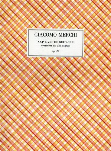 XXIe livre de guitarre contenent des airs connus, op.25.