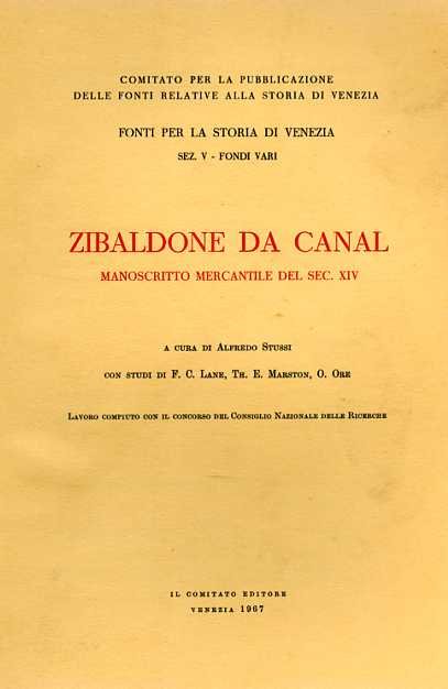 Zibaldone da Canal. Manoscritto mercantile del sec.XIV.