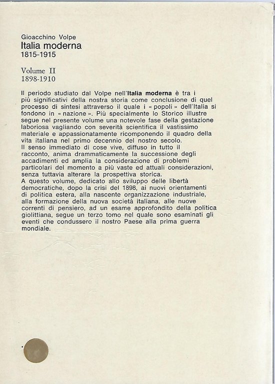 "Italia moderna" volume 1: "1815-1898" volume 2: "1898-1919" volume 3: …