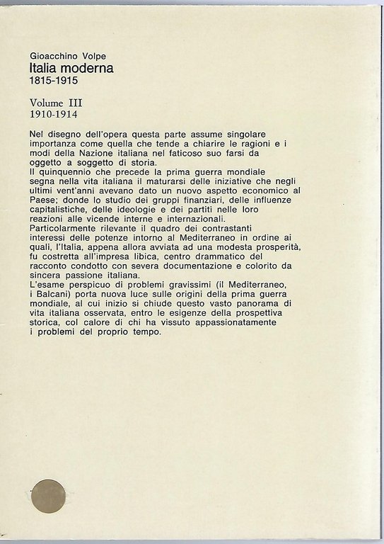 "Italia moderna" volume 1: "1815-1898" volume 2: "1898-1919" volume 3: …