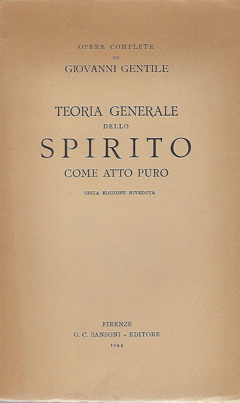 "Teoria generale dello spirito come atto puro"