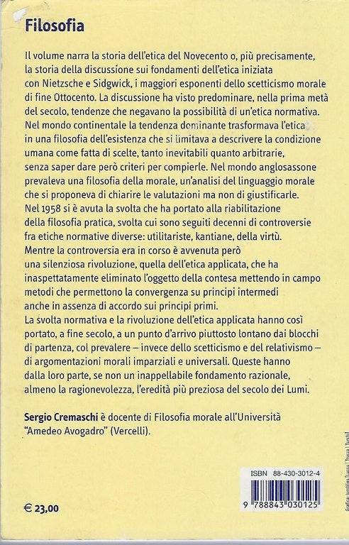 "L'etica del novecento" "Dopo Nietzsche"