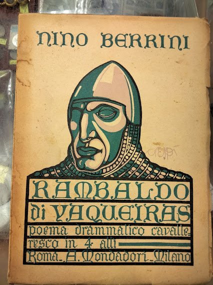 Rambaldo di Vaqueiras. I Monferrato. Poema drammatico cavalleresco in 4 …