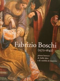 Fabrizio Boschi - 1572 1642 - pittore barocco di belle …