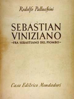 Sebastian Viniziano - Fra Sebastiano Del Piombo - ( Sebastiano …