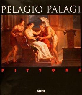 Pelagio Palagi - pittore - dipinti dalle raccolte del comune …