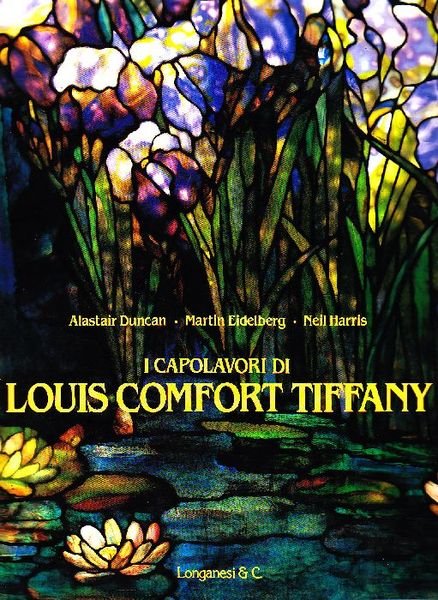 I capolavori di Louis Comfort Tiffany