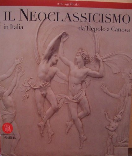 Il Neoclassicismo in Italia - da Tiepolo a Canova - …