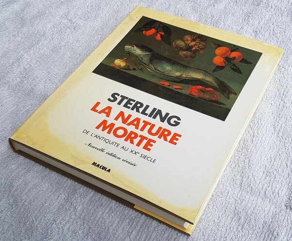 La Nature Morte de l'antiquité au XXe siécle - ( …