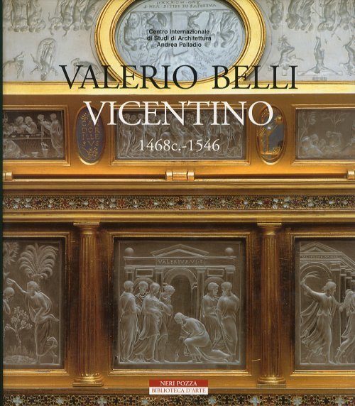 Valerio Belli Vicentino - 1468 1546