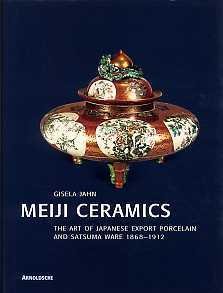 Meiji Ceramics - The art of Japanese export porcelain and …