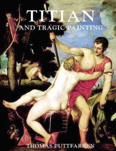 Titian and Tragic Painting - Aristotle's Poetics and the Rise …