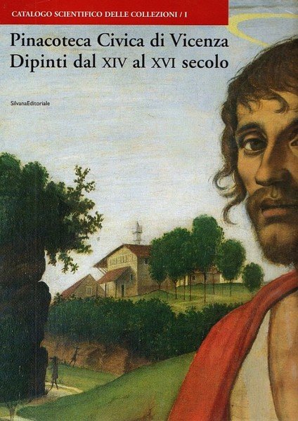 Pinacoteca Civica di Vicenza - Dipinti dal XIV al XVI …