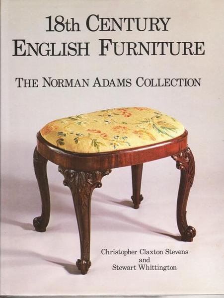 18th Century English Furniture - The Norman Adams Collection