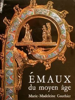 Emaux du Moyen age occidental - ( Emaux du Moyen …