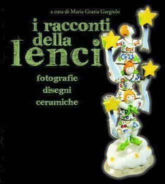 I racconti della Lenci - fotografie disegni ceramiche